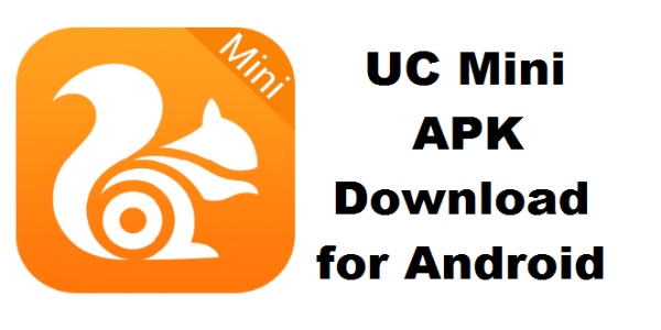 Cara Download Aplikasi UC Mini Apk Latest Version For Android