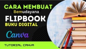 Cara Membuat Flipbook Di Canva