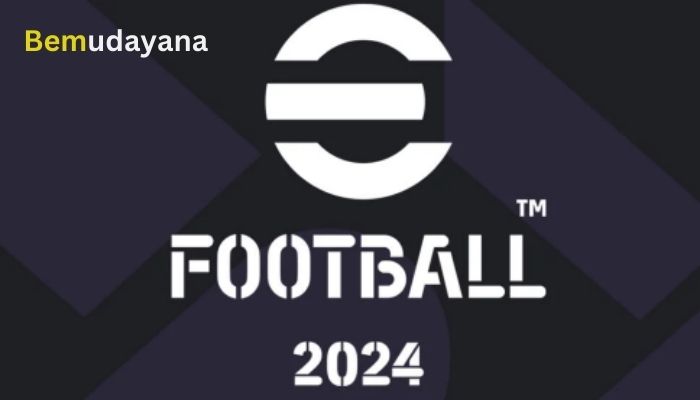 Yuk Mengenal Lebih Jauh Dan Mengulas Game Mobile Seru Efootball 2024 Apk Mobile